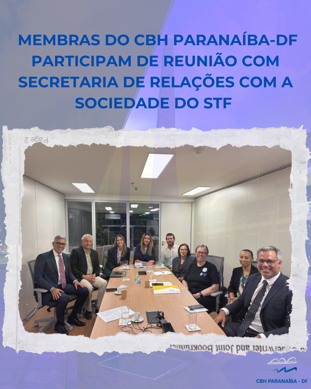 Membras do CBH Paranaíba-DF participam de reunião com Secretaria de Relações com a Sociedade do STF