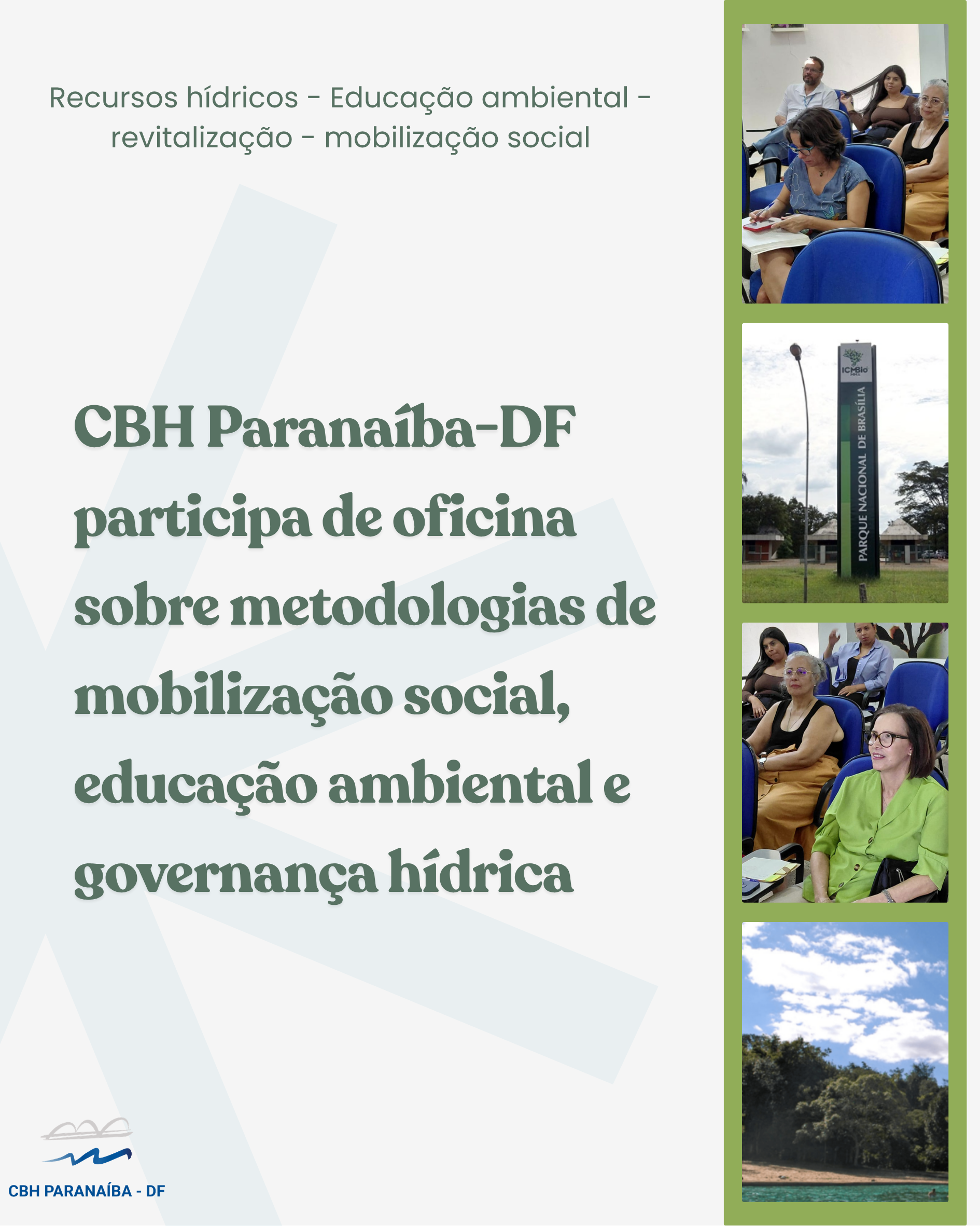 CBH Paranaíba-DF participa de oficina sobre metodologias de mobilização social, educação ambiental e governança hídrica